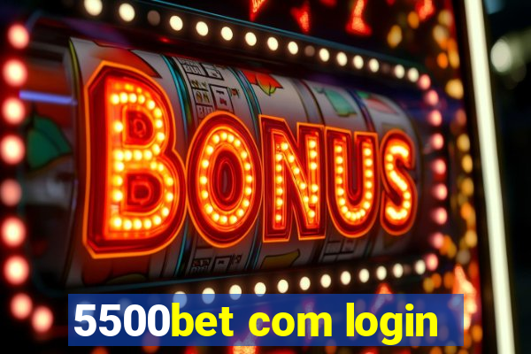 5500bet com login